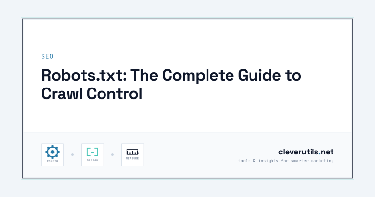 Robots.txt: The Complete Guide to Crawl Control
