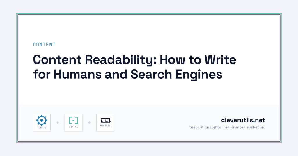 Content Readability: How to Write for Humans and Search Engines