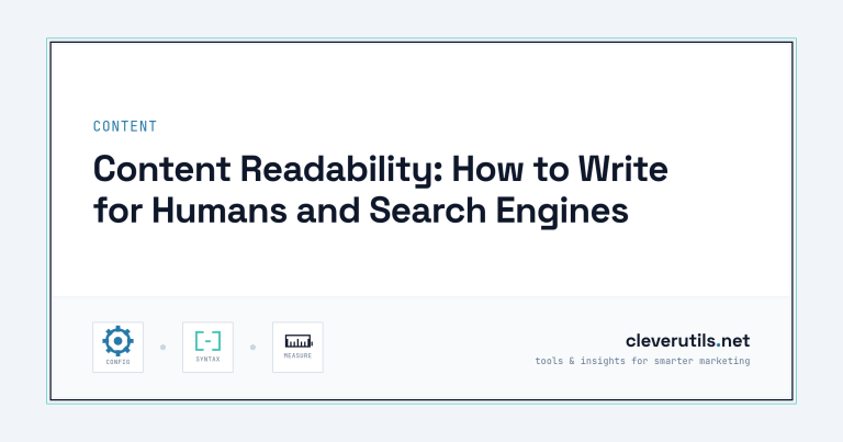 Content Readability: How to Write for Humans and Search Engines