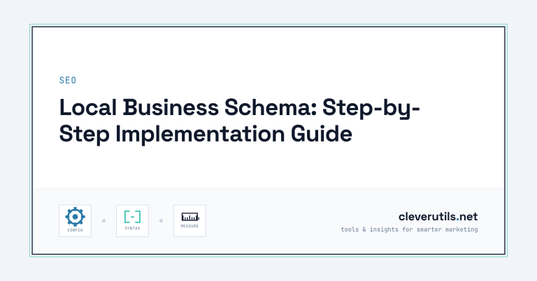 Local Business Schema: Step-by-Step Implementation Guide