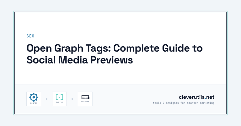 Open Graph Tags: Complete Guide to Social Media Previews